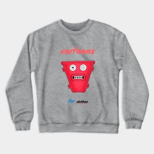 Cartoons for children Crewneck Sweatshirt